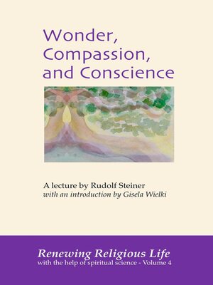 cover image of Wonder, Compassion, and Conscience